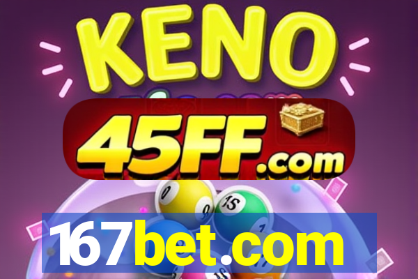 167bet.com