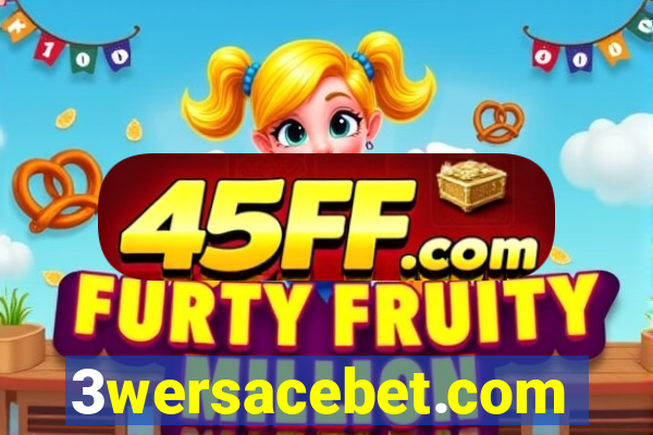3wersacebet.com