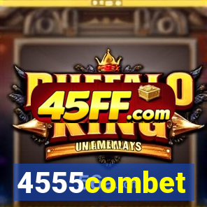 4555combet