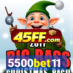 5500bet11