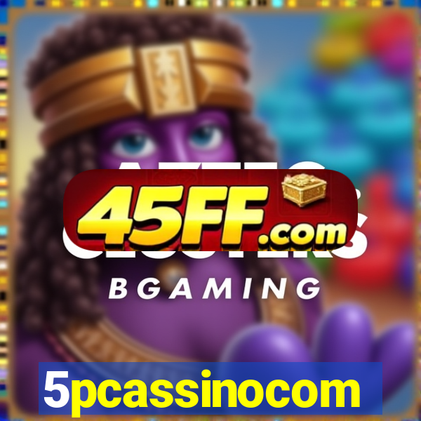 5pcassinocom