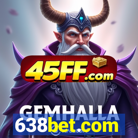 638bet.com