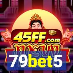 79bet5