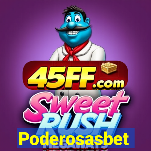 Poderosasbet
