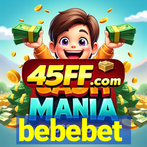 bebebet