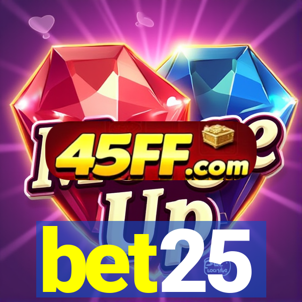 bet25