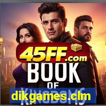 dikgames.clm