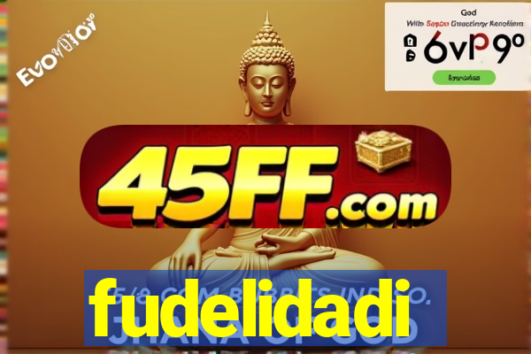 fudelidadi
