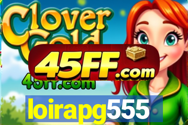 loirapg555