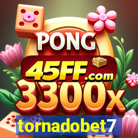 tornadobet7