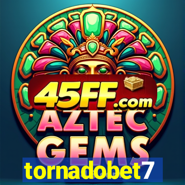 tornadobet7