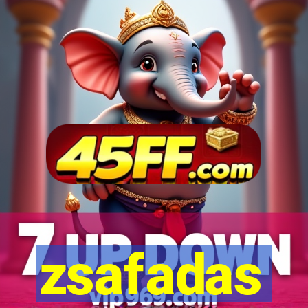 zsafadas