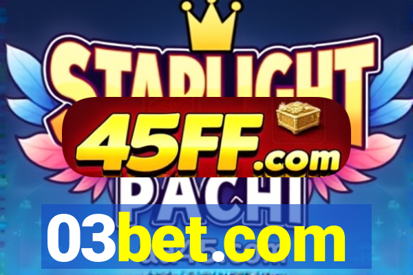 03bet.com