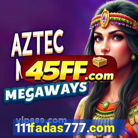 111fadas777.com