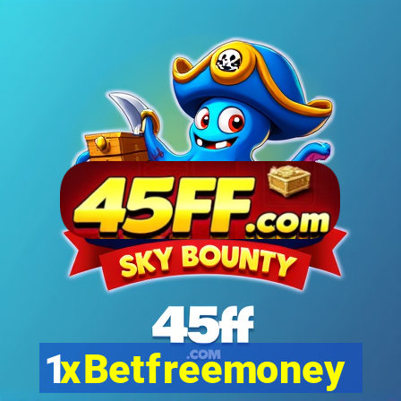 1xBetfreemoney