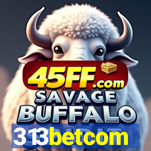 313betcom