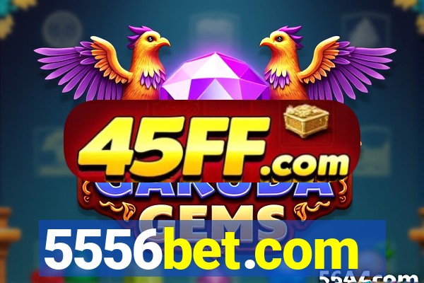 5556bet.com