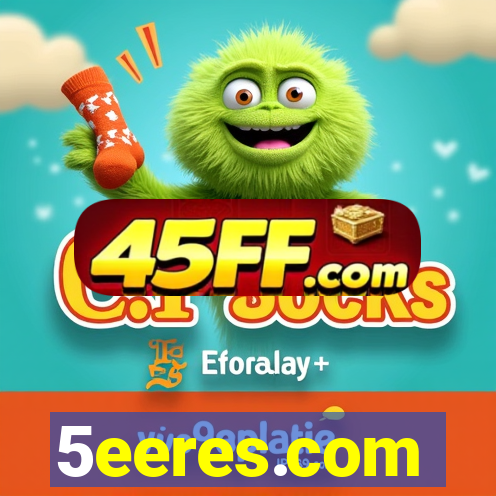5eeres.com