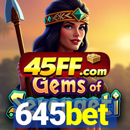 645bet