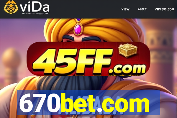 670bet.com