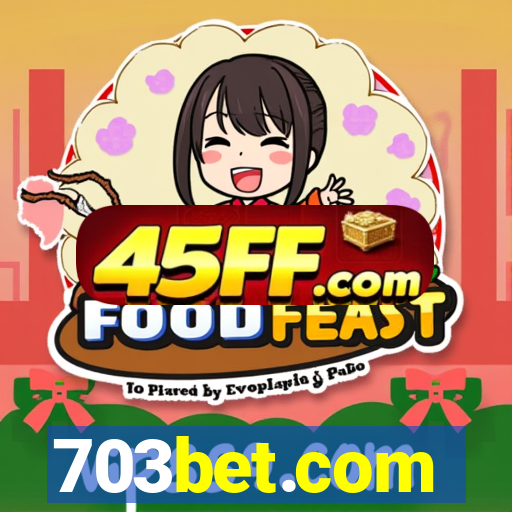 703bet.com