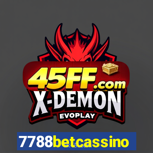 7788betcassino