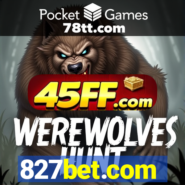 827bet.com