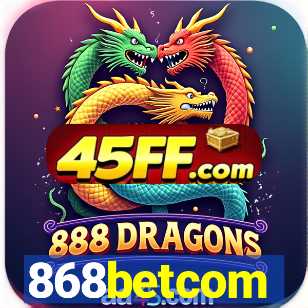 868betcom