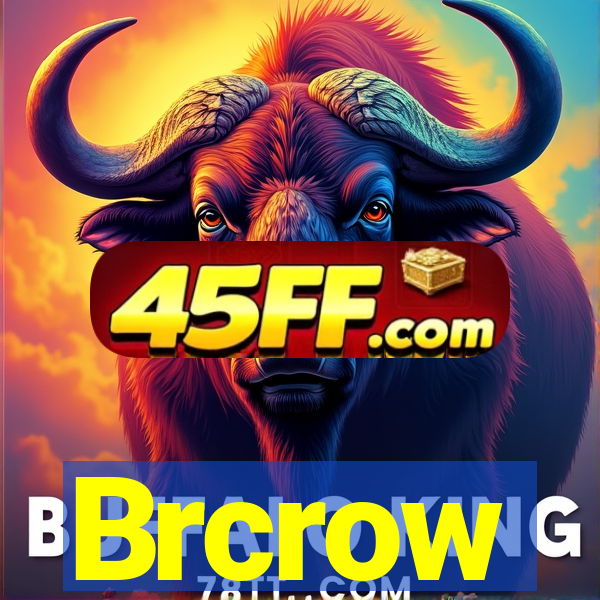 Brcrow