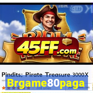 Brgame80paga