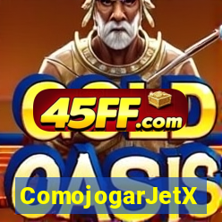ComojogarJetX