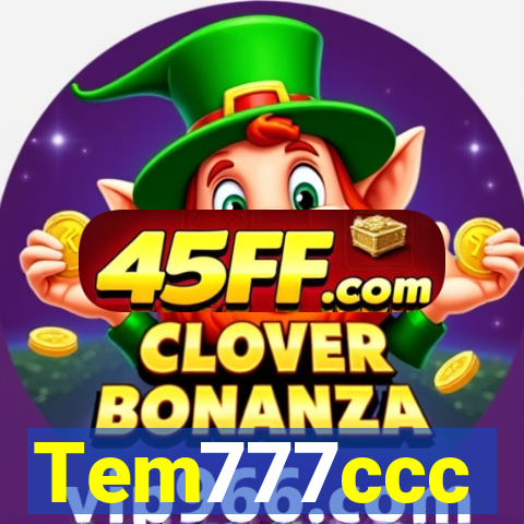 Tem777ccc