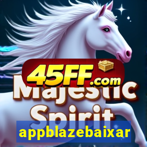 appblazebaixar