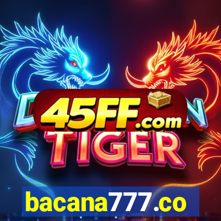 bacana777.co