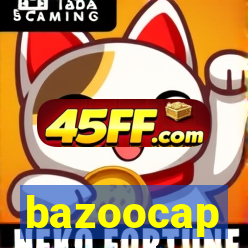 bazoocap