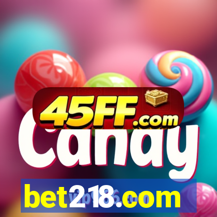 bet218.com