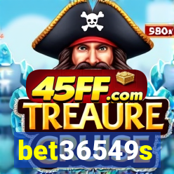 bet36549s
