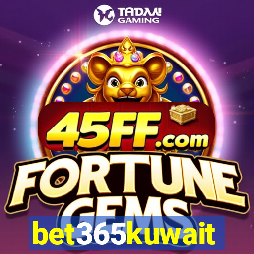 bet365kuwait