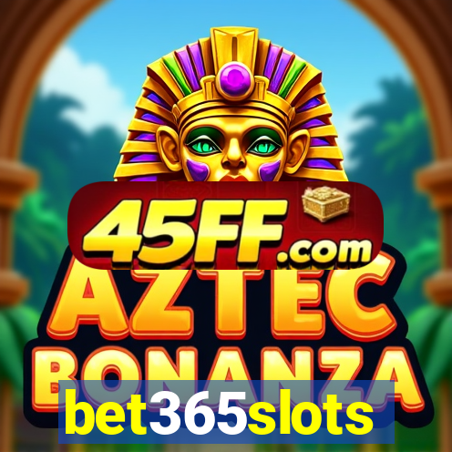 bet365slots
