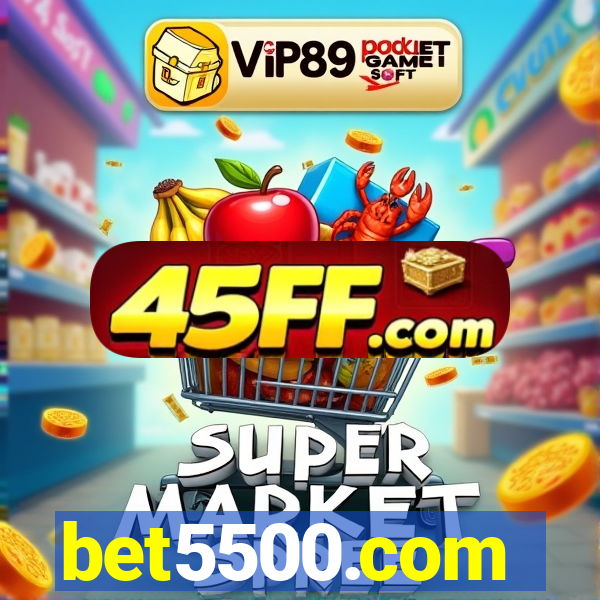 bet5500.com