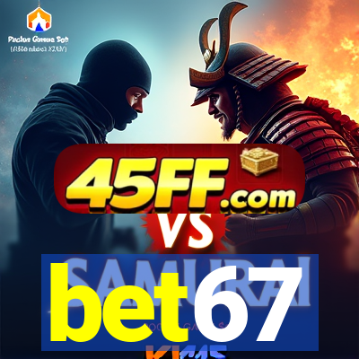bet67