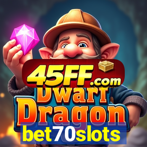 bet70slots