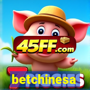 betchinesa