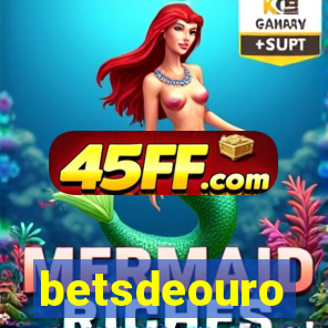 betsdeouro