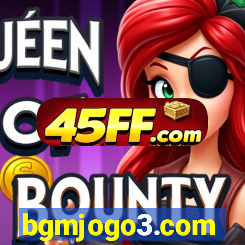 bgmjogo3.com