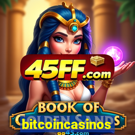 bitcoincasinos