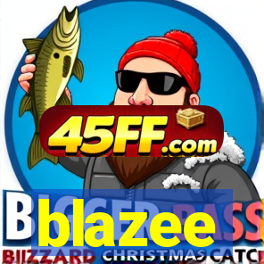 blazee