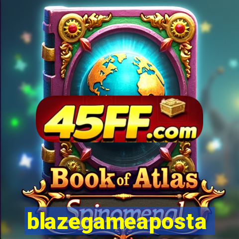 blazegameaposta