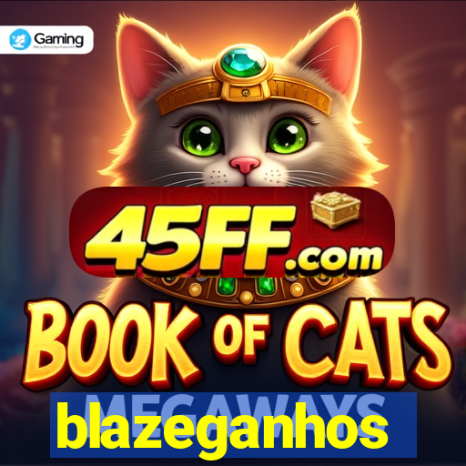 blazeganhos