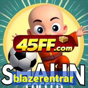 blazerentrar